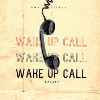 Wake Up Call