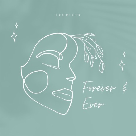 Forever & Ever | Boomplay Music