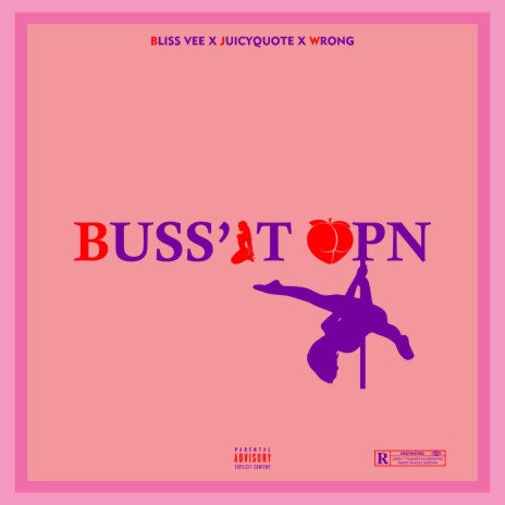 Buss'It'Opn ft. JuicyQuote & Wrong | Boomplay Music