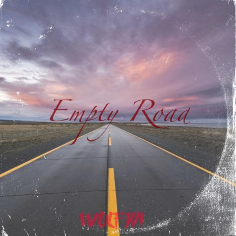 EMPTY ROAD | Boomplay Music