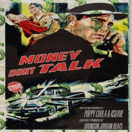 Money Don't Talk ft. Ksuave & Poppy Chula | Boomplay Music