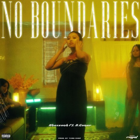 No Boundaries ft. D. Goner & Yung_chef | Boomplay Music