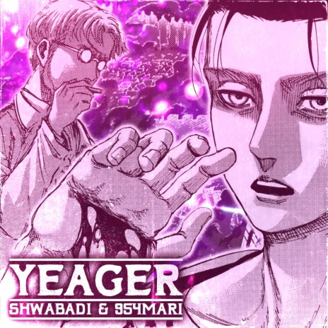 Yeager ft. 954mari | Boomplay Music