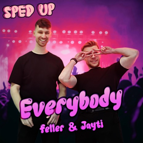 Everybody (Sped Up) | Boomplay Music