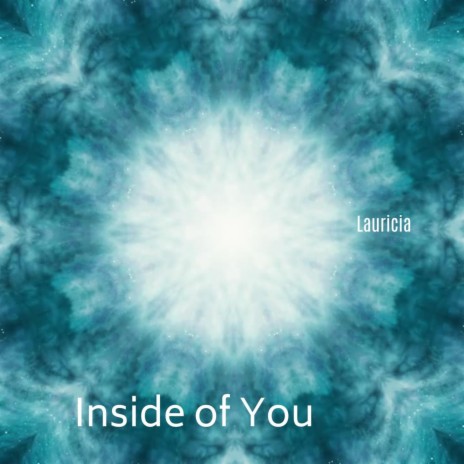 Inside of You | Boomplay Music