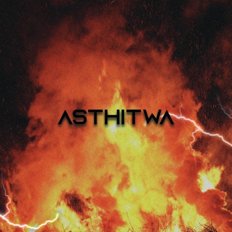 Asthitwa | Boomplay Music