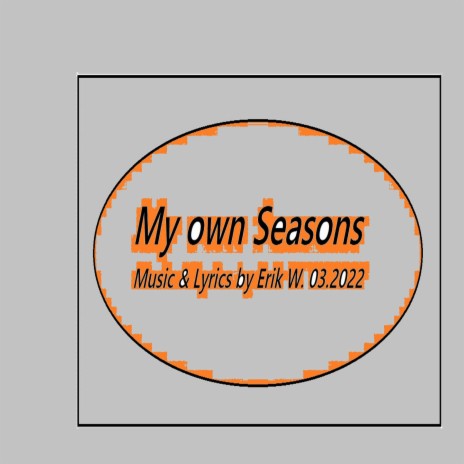 My own seasons | Boomplay Music