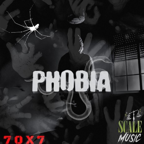 Phobia ft. 70 x 7
