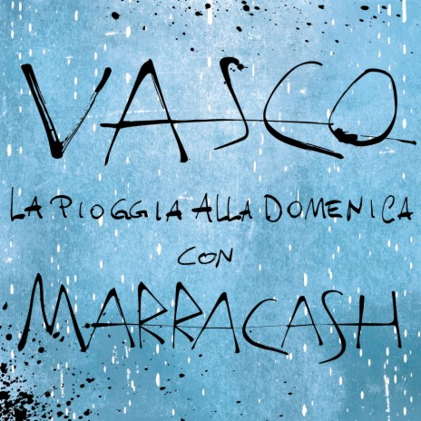 La Pioggia Alla Domenica ft. Marracash | Boomplay Music