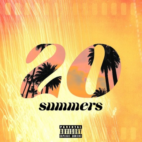 20 Summers | Boomplay Music