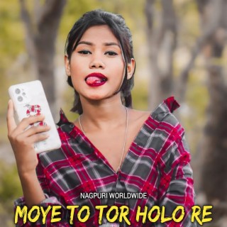 Moye To Tor Holo Re