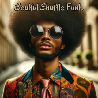 Soulful Shuffle: Creative Jazz Funk