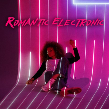 Romantic Electronic | Boomplay Music