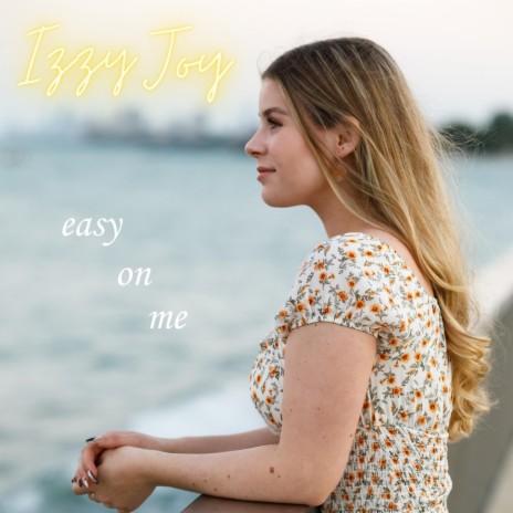 Easy On Me (feat. Steve Sandner) | Boomplay Music