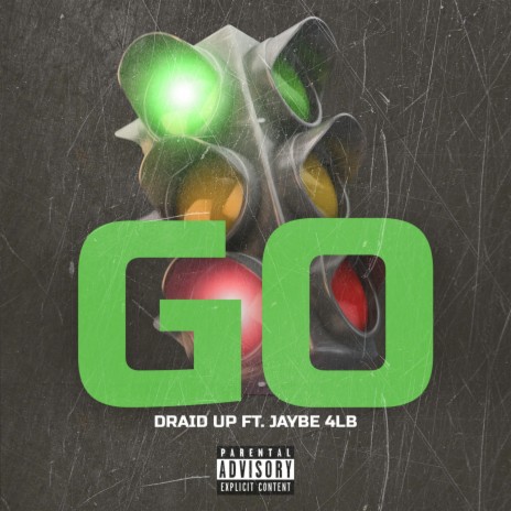 GO ft. jaybe 4lb | Boomplay Music
