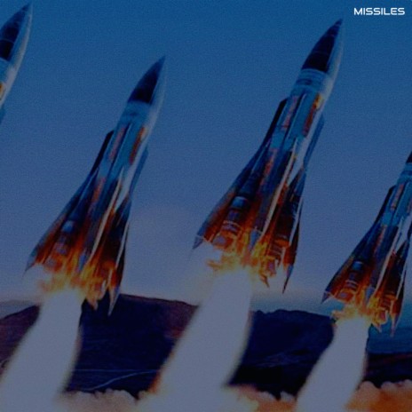 MISSILES | Boomplay Music
