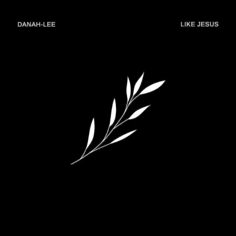 Like Jesus | Boomplay Music