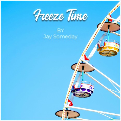 Freeze Time | Boomplay Music