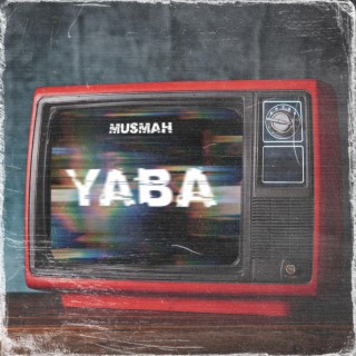 Yaba lyrics | Boomplay Music