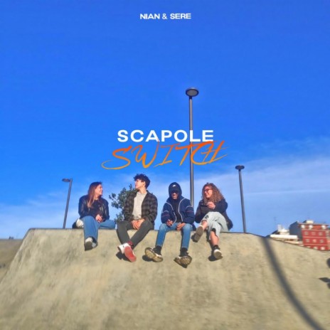 SCAPOLE SWITCH ft. SERE | Boomplay Music