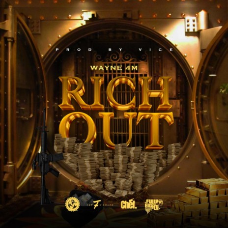 Rich Out ft. Wayne 4m | Boomplay Music