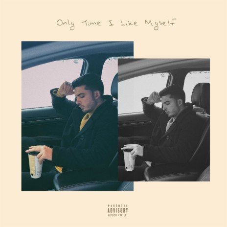 Only Time I Like Myself | Boomplay Music