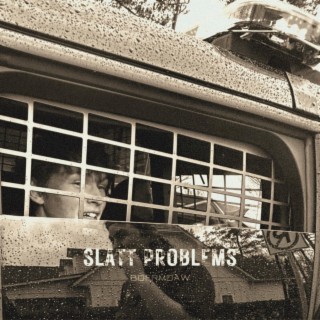 SLATT PROBLEMS