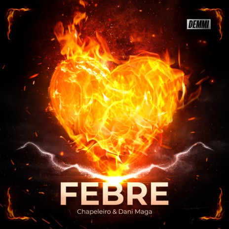 Febre ft. Dani Maga | Boomplay Music