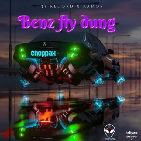 Benz Fly Dung | Boomplay Music