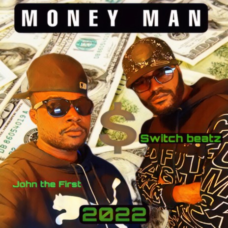 Money Man ft. John the First | Boomplay Music