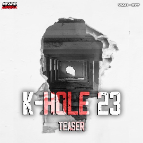 K-Hole23 Teaser | Boomplay Music