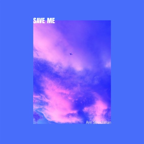 Save Me | Boomplay Music