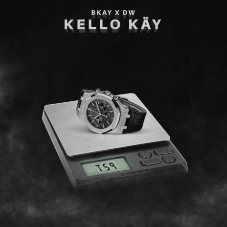 Kello Käy ft. Bkay