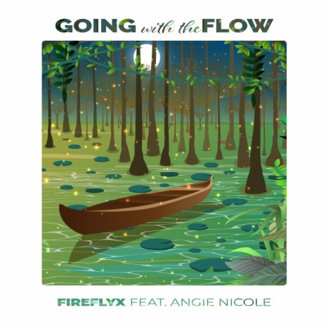 Going With The Flow ft. Angie Nicole | Boomplay Music