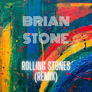 Rolling Stones (Remix)