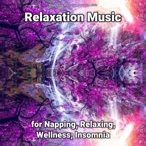 Relaxation Music Pt. 73 ft. Yoga & Relaxing Music