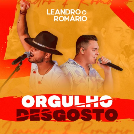 Orgulho e Desgosto (Ao Vivo) | Boomplay Music