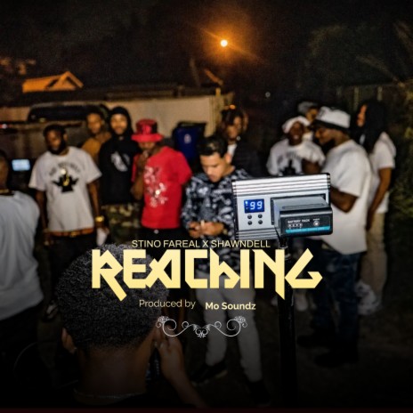 Reaching ft. Shawndell | Boomplay Music
