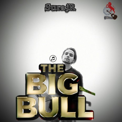The Big BULL | Boomplay Music