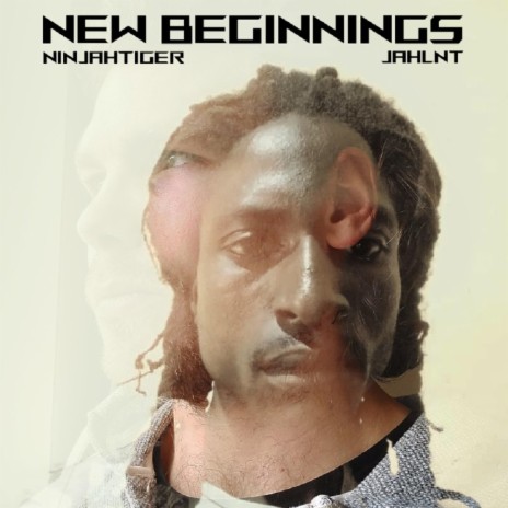 New Beginnings ft. Jahlnt | Boomplay Music