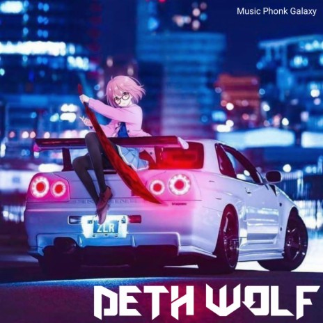 DETH WOLF | Boomplay Music