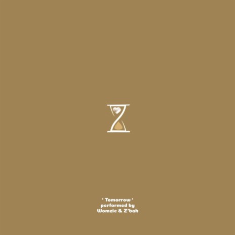 Tomorrow ft. Z'BAH | Boomplay Music