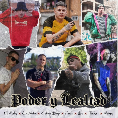 Poder y Lealtad ft. El Fénix, LaNota, Cuban Bling, Toche & Mshop | Boomplay Music