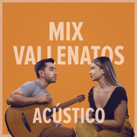 Mix Vallenatos Acustico ft. Sol Codas | Boomplay Music