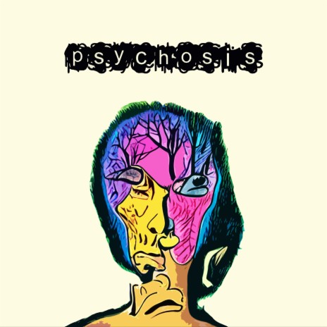 Psychosis | Boomplay Music