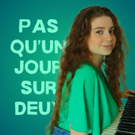 Pas qu'un jour sur deux | Boomplay Music