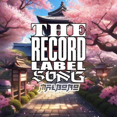 THE RECORD LABEL SONG | Boomplay Music
