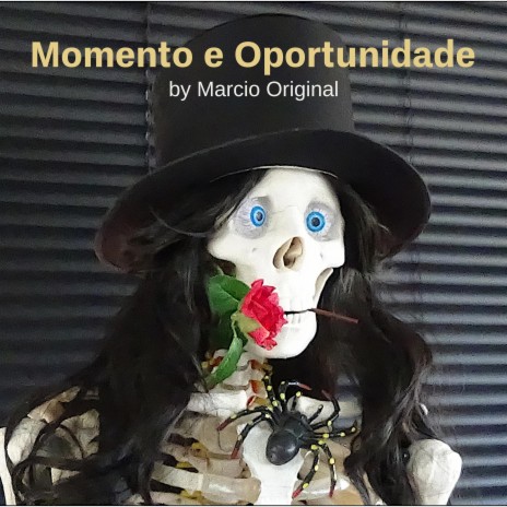 Momento e Oportunidade | Boomplay Music