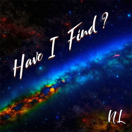 Have I Find? | Boomplay Music