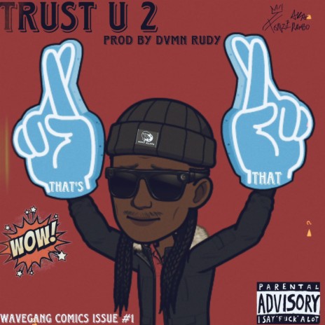 trust u 2 ft. Dvmn rudy | Boomplay Music